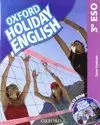 OXFORD HOLIDAY ENGLISH, 3º ESO (PACK CD)