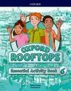 ROOFTOPS 6. ESSENTIAL ACTIVITY BOOK