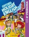 OXFORD HOLIDAY ENGLISH, 6º PRIMARIA (PACK 3RD EDITION. REVISED EDITION)