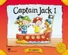 CAPTAIN JACK 1. PUPIL'S BOOK CAPTAIN JACK 1. PUPIL'S BOOK