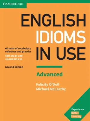 ENGLISH IDIOMS IN USE. ADVANCED, BOOK WITH ANSWERS