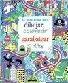 EL GRAN ALBUM PARA DIBUJAR, COLOR Y GARABATEAR PARA NIÑOS EL GRAN ALBUM PARA DIBUJAR, COLOR Y GARABATEAR PARA NIÑOS