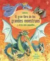 EL GRAN LIBRO DE LOS GRANDES MONSTRUOS Y OTROS MAS PEQUEÑOS...