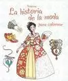 LA HISTORIA DE LA MODA PARA COLOREAR