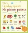 ESCUCHO Y APRENDO. MIS PRIMERAS PALABRAS