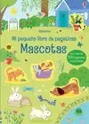 MI PEQUEÑO LIBRO DE PEGATINAS. MASCOTAS