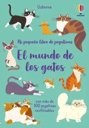 EL MUNDO DE LOS GATOS EL MUNDO DE LOS GATOS