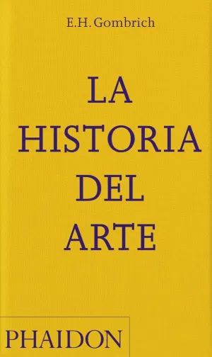 LA HISTORIA DEL ARTE LA HISTORIA DEL ARTE
