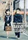 BARRIO LEJANO. INTEGRAL