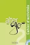 ALTER EGO + (2) A2. CAHIER DE ACTIVITES + CD