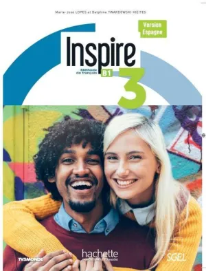 INSPIRE, 3. MÉTHODE DE FRANCAIS. LIVRE DE L´ELEVE (B1)