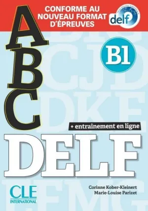 ABC DELF, NIVEAU B1. LIVRE + CD + ENTRAINENMENT EN LIGNE