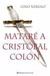 MATARÉ A CRISTÓBAL COLÓN MATARÉ A CRISTÓBAL COLÓN