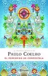 EL PEREGRINO DE COMPOSTELA (DIARIO DE UN MAGO) (ED. ESPECIAL) EL PEREGRINO DE COMPOSTELA (DIARIO DE UN MAGO) (ED. ESPECIAL)