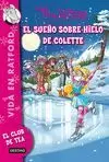 VIDA EN RATFORD 10. EL SUEÑO SOBRE HIELO DE COLETTE VIDA EN RATFORD 10. EL SUEÑO SOBRE HIELO DE COLETTE