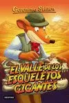 EL VALLE DE LOS ESQUELETOS GIGANTES EL VALLE DE LOS ESQUELETOS GIGANTES