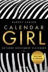 CALENDAR GIRL, 4 OCTUBRE. NOVIEMBRE. DICIEMBRE