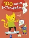 100 SÚPER ACTIVIDADES, 5 AÑOS 100 SÚPER ACTIVIDADES, 5 AÑOS