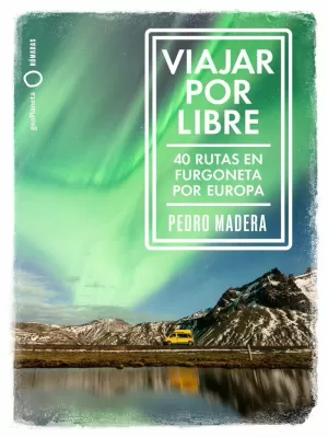 VIAJAR POR LIBRE - EUROPA VIAJAR POR LIBRE - EUROPA