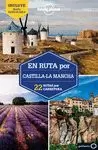 EN RUTA POR CASTILLA-LA MANCHA EN RUTA POR CASTILLA-LA MANCHA