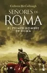 EL PRIMER HOMBRE DE ROMA EL PRIMER HOMBRE DE ROMA