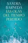 LAS OLAS DEL TIEMPO PERDIDO