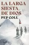 LA LARGA SIESTA DE DIOS LA LARGA SIESTA DE DIOS