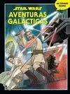 STAR WARS. AVENTURAS GALÁCTICAS STAR WARS. AVENTURAS GALÁCTICAS