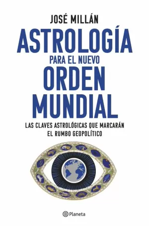 ASTROLOGÍA PARA EL NUEVO ORDEN MUNDIAL ASTROLOGÍA PARA EL NUEVO ORDEN MUNDIAL