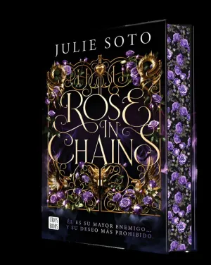 ROSE IN CHAINS ROSE IN CHAINS