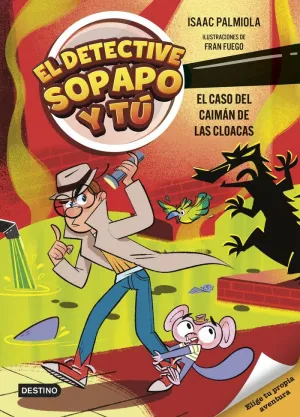 EL CASO DEL CAIMÁN DE LAS CLOACAS