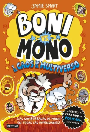 BONI VS. MONO Y EL CAOS EN EL MULTIVERSO