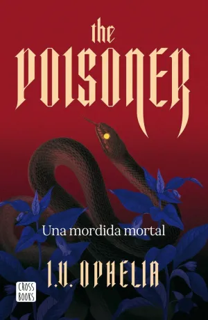 THE POISONER. UNA MORDIDA MORTAL