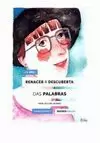 RENACER Á DESCUBERTA DAS PALABRAS