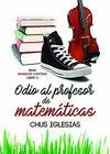 ODIO AL PROFESOR DE MATEMATICAS