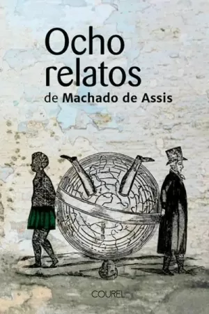 OCHO RELATOS DE MACHADO DE ASSIS