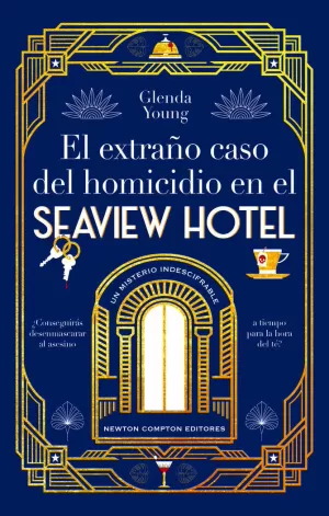 EL EXTRAÑO CASO DEL HOMICIDIO EN EL SEAVIEW HOTEL EL EXTRAÑO CASO DEL HOMICIDIO EN EL SEAVIEW HOTEL