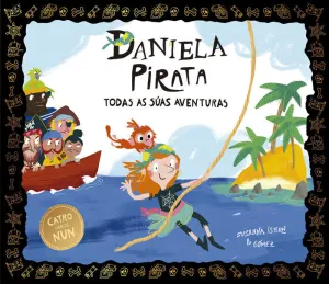 DANIELA PIRATA. TODAS AS SÚAS AVENTURAS DANIELA PIRATA. TODAS AS SÚAS AVENTURAS