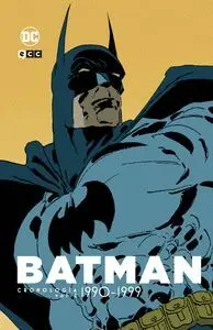 BATMAN, CRONOLOGÍA, 04 DE 8. 1990-1999 (1 DE 2)