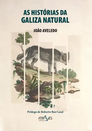 AS HISTÓRIAS DA GALIZA NATURAL