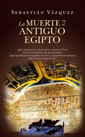 LA MUERTE EN EL ANTIGUO EGIPTO LA MUERTE EN EL ANTIGUO EGIPTO