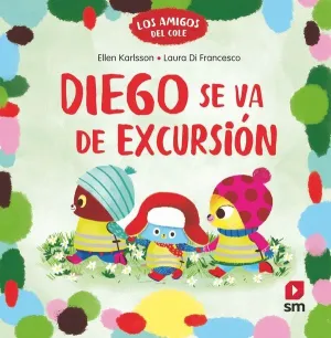DIEGO VA DE EXCURSIÓN
