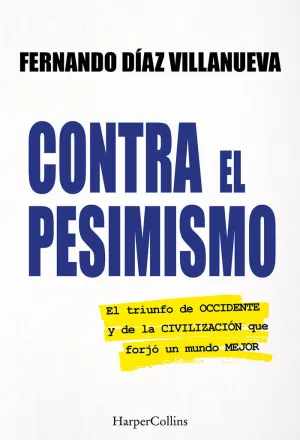 CONTRA EL PESIMISMO CONTRA EL PESIMISMO