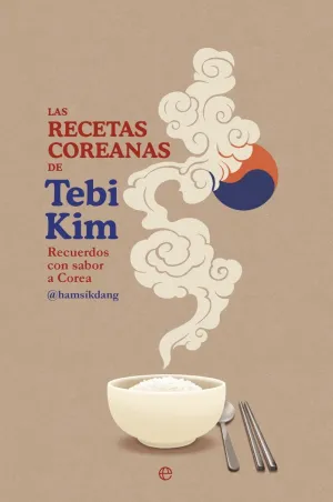 LAS RECETAS COREANAS DE TEBI KIM