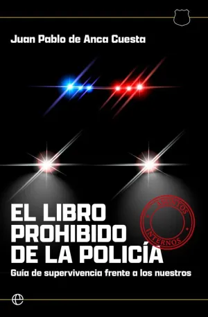 EL LIBRO PROHIBIDO DE LA POLICIA