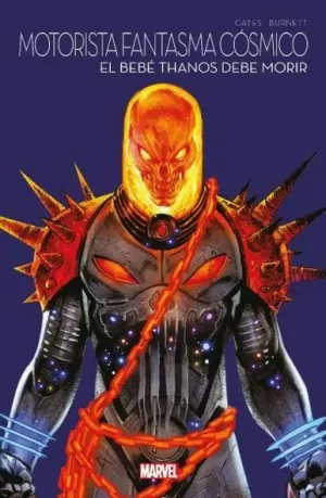 MOTORISTA FANTASMA CÓSMICO. EL BEBÉ THANOS DEBE MORIR