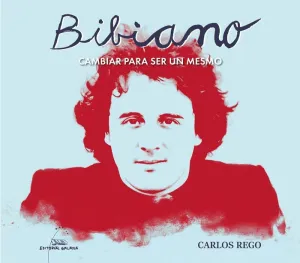 BIBIANO. CAMBIAR PARA SER UN MESMO