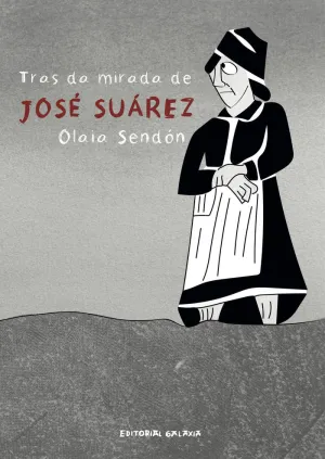 TRAS DA MIRADA DE JOSÉ SUÁREZ