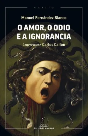 O AMOR, O ODIO E A IGNORANCIA