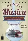 EL RÍO DE LA MÚSICA